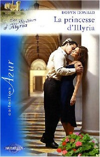 Livrenpoche : La princesse d'Illyria - Robyn Donald - Livre