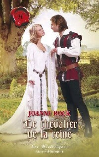 Le chevalier de la reine - Joanne Rock - Livre