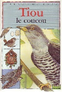 Livrenpoche : Tiou, le coucou - Pierre Baldurinos - Livre