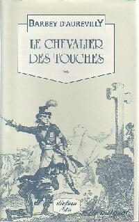 Livrenpoche : Le chevalier des Touches - Jules Barbey D'Aurevilly - Livre