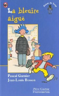 Livrenpoche : La bleuïte aiguë - Pascal Garnier - Livre