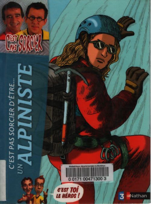 C'est pas sorcier d'être un alpiniste - Madeleine Deny - Livre