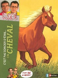 Livrenpoche : C'est pas sorcier d'être un cheval - Madeleine Deny - Livre