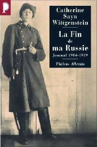 Livrenpoche : La fin de ma Russie - Catherine Sayn-Wittgenstein - Livre