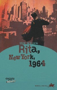 Livrenpoche : Rita, New York, 1964 - Unni Nielsen - Livre