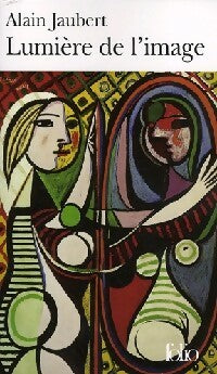 Livrenpoche : Lumières de l'image - Alain Jaubert - Livre