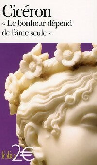 Livrenpoche : Le bonheur dépend de l'âme seule - Cicéron - Livre