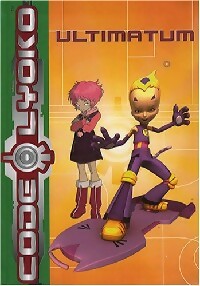Livrenpoche : Code Lyoko Tome VIII : Ultimatum - Collectif - Livre