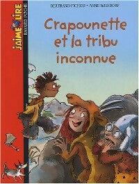 Livrenpoche : Crapounette et la tribu inconnue - Bertrand Fichou - Livre