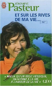 Livrenpoche : Et sur les rives de ma vie... - Jéromine Pasteur - Livre