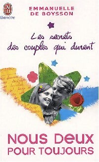 Livrenpoche : Le secret des couples qui durent Tome II : Nous deux pour toujours - Emmanuelle De Boysson - Livre
