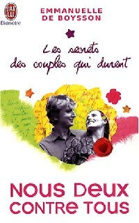 Le secret des couples qui durent tome iii : nous deux contre tous - Emmanuelle De Boysson - Livre
