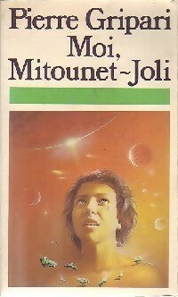 Livrenpoche : Moi, Mitounet-Joli - Pierre Gripari - Livre