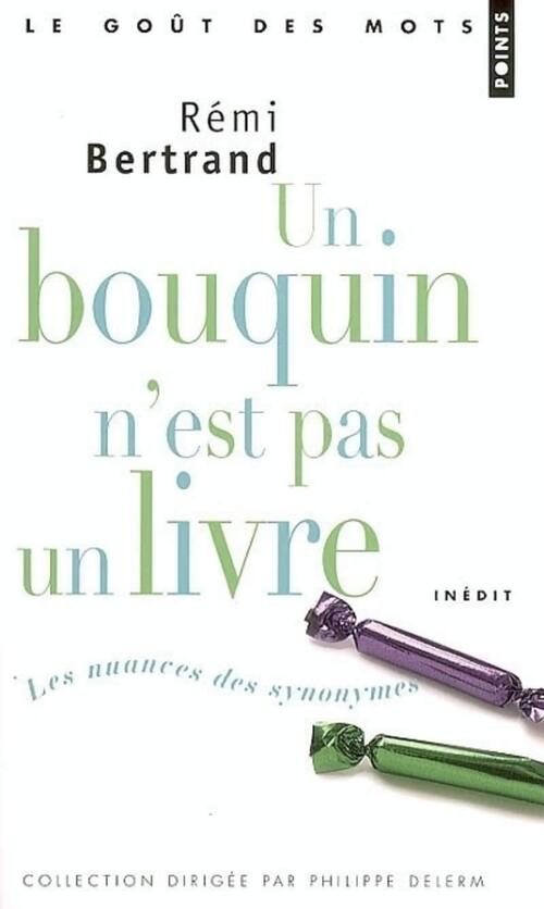 Un bouquin n'est pas un livre - Rémi Bertrand - Livre