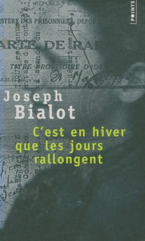 Livrenpoche : C'est en hiver que les jours rallongent - Joseph Bialot - Livre