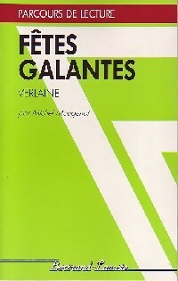 Livrenpoche : Fêtes galantes de Verlaine - Michel Mougenot - Livre
