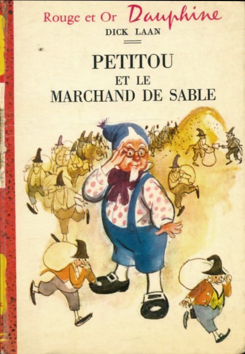 Petitou et le marchand de sable - Dick Laan - Livre