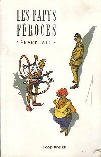 Livrenpoche : Les papys féroces - Gérard Alle - Livre