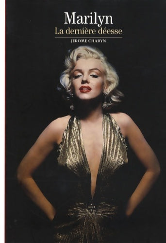 Livrenpoche : Marilyn Monroe la dernière déesse - Jerome Charyn - Livre