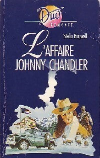 Livrenpoche : L'affaire johnny Chandler - Stella Bagwell - Livre