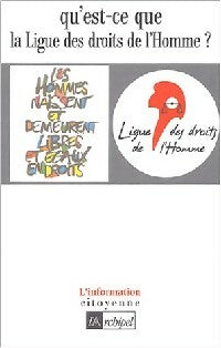 Livrenpoche : Qu'est-ce que la Ligue des droits de l'Homme ? - Collectif - Livre