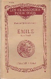 Emile (extraits) Tome II - Jean-Jacques Rousseau -  Les classiques pour tous - Livre