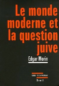 Livrenpoche : Le monde moderne et la question juive - Edgar Morin - Livre