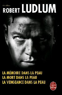 Livrenpoche : La trilogie Jason Bourne - Robert Ludlum - Livre