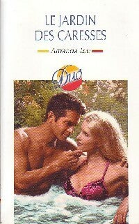 Livrenpoche : Le jardin des caresses - Amanda Lee - Livre