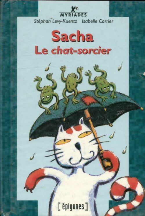 Livrenpoche : Sacha le chat-sorcier - Stéphan Lévy-Kuentz - Livre