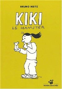 Kiki le hamster - Bruno Heitz -  Petite Poche BD - Livre