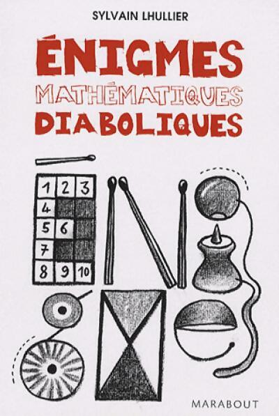Livrenpoche : Enigmes mathématiques diaboliques - Sylvain Lhullier - Livre