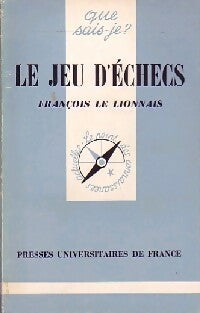 Le jeu d'échecs - François Le Lionnais - Livre