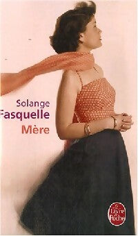 Livrenpoche : Mère - Solange Fasquelle - Livre