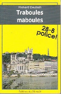 Livrenpoche : Traboules maboules - Richard Deutsch - Livre