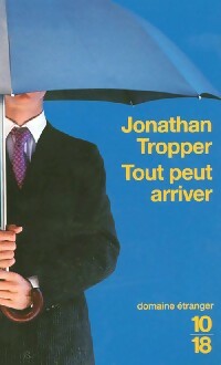 Livrenpoche : Tout peut arriver - Jonathan Tropper - Livre
