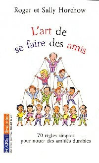 Livrenpoche : L'art de se faire des amis - Roger Horchow - Livre