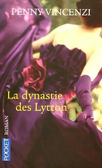 Livrenpoche : La dynastie des Lytton - Penny Vincenzi - Livre