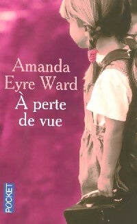 Livrenpoche : A perte de vue - Amanda-Eyre Ward - Livre