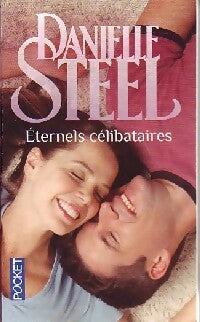 Livrenpoche : Eternels célibataires - Danielle Steel - Livre