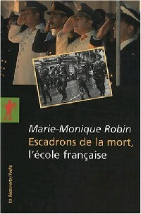 Livrenpoche : Escadrons de la mort, l'école française - Marie-Monique Robin - Livre