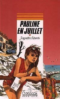 Pauline en juillet - Jacqueline Mirande -  Cascade - Livre