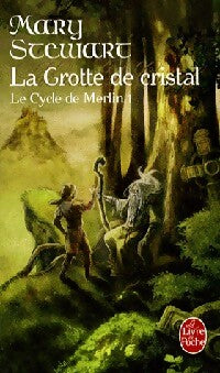 Livrenpoche : Le cycle de Merlin Tome I : La grotte de cristal - Mary Stewart - Livre