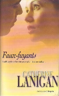 Faux-fuyants - Catherine Lanigan -  Edition Spéciale - Livre