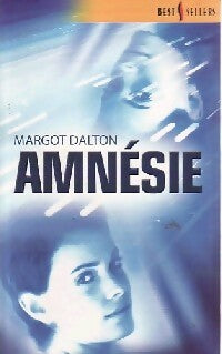 Livrenpoche : Amnésie - Margot Dalton - Livre