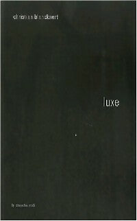 Livrenpoche : Luxe - Christian Blanckaert - Livre