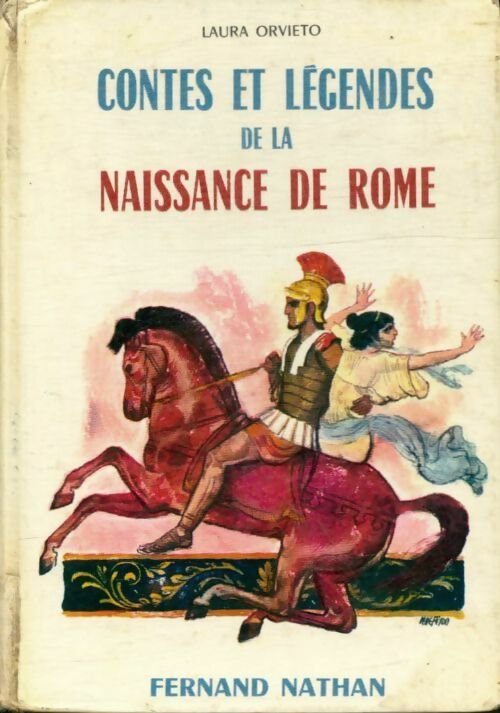 Livrenpoche : Contes et légendes de la naissance de Rome - Laura Orvieto - Livre