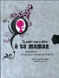 Livrenpoche : Le petit livre à offrir à sa maman - Raphaële Vidaling - Livre