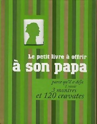 Livrenpoche : Le petit livre à offrir à son papa chéri - Raphaële Vidaling - Livre