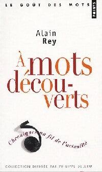 Livrenpoche : A mots découverts - Alain Rey - Livre
